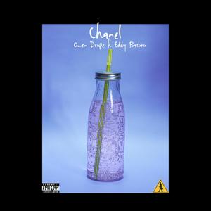 Chanel(feat. Eddymillz) (Explicit)