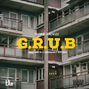 G. R. U. B / PT1 (Explicit)