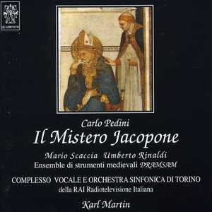 Pedini: Il Mistero Jacopone: Oratorio drammatico di Claudio Novelli e Lucio Lironi