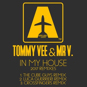 In My House, Vol. 1 (2017 Remixes)