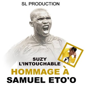 Hommage à Samuel Eto'o