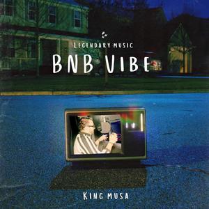 BNB Vibes (Explicit)