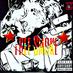 Free Smoke (Explicit)