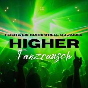 Higher - Tanzrausch (Extended Mix)