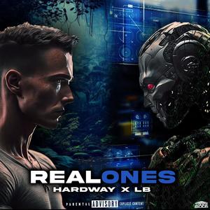 Real Ones (feat. Hardway) [Explicit]