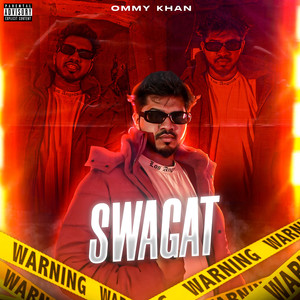 Swagat (Explicit)