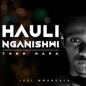 Haulinganishwi(Tuko hapa)