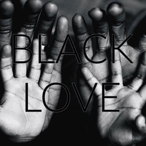 Black Love (Explicit)