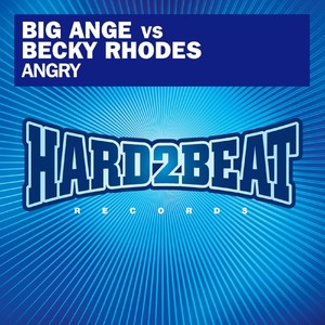 Big Ang - Angry (Big Ang Radio Edit)