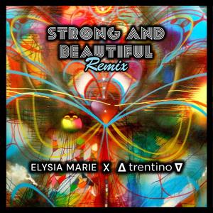 Strong and Beautiful (Remix)