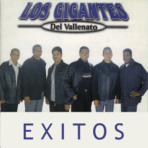 Los Gigantes Del Vallenato Exitos