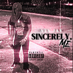 Sincerely, Me (Explicit)