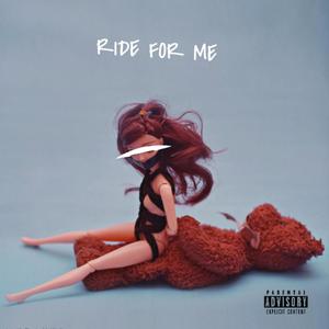 Ride for Me(feat. Jonathan Perez & ThatDay June) (Explicit)