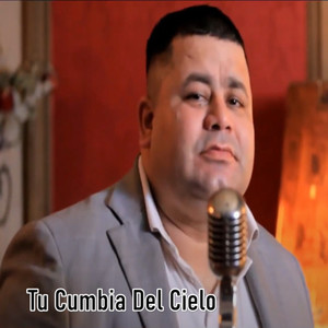 exitos tu cumbia del cielo