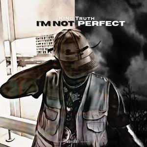 I'm not Perfect (Explicit)