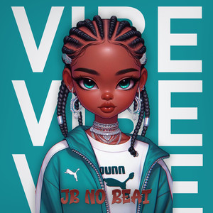 Vibe (Explicit)