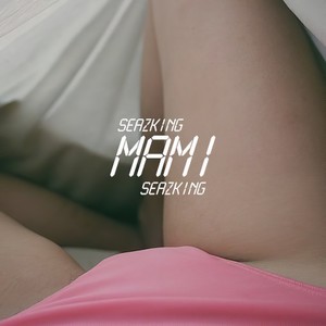 Mami (Explicit)