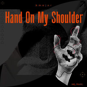 Hand On My Shoulder