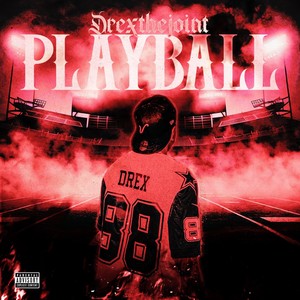 Play Ball (Explicit)