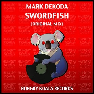 Mark Dekoda - Swordfish (Original Mix)