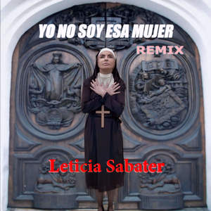 Yo no soy esa mujer (Remix)