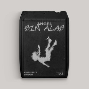 Angel sin alas (Explicit)