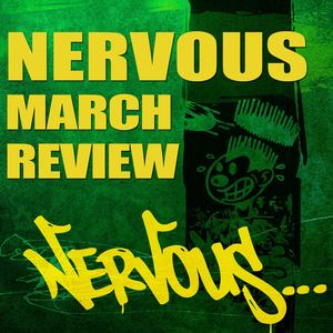 Nervous March Review (Explicit)