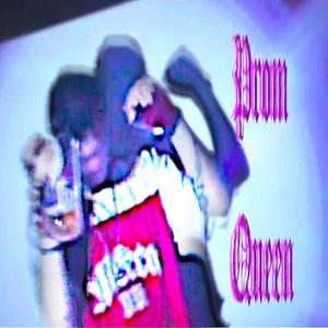 PROM QUEEN (Explicit)