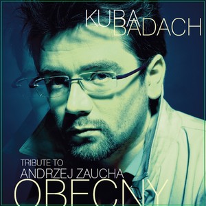 Tribute to Andrzej Zaucha. Obecny