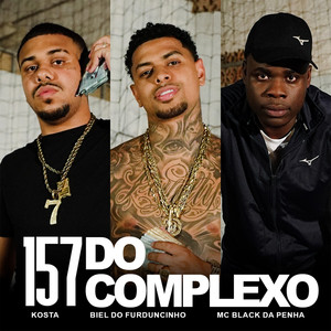 157 do Complexo (Remix|Explicit)