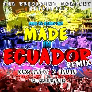 Made in Ecuador(feat. Duke Jandry)