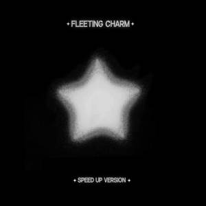 fleeting charm (speed up)