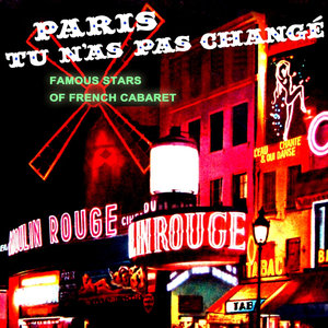 Paris, Tu N'as Pas Change