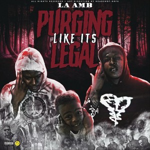 Purging Like Its Legal (Explicit)