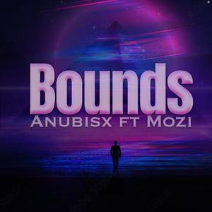 Bounds (feat. MOZI)