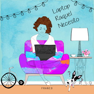Laptop Raquel Necesito