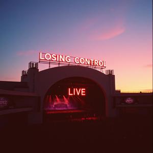 Losing Control (Live Version|Explicit)