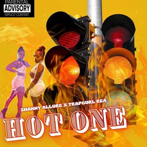 Hot One (feat. TrapGurl Rea) (Explicit)