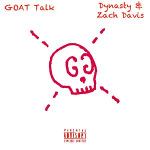 Goat Talk (feat. Zach Davis) (Explicit)