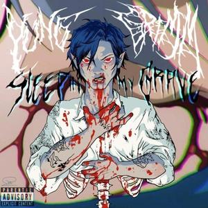 Sleep in my grave(feat. N0ti)