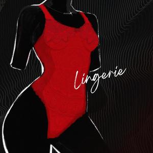 Lingerie (feat. Junior Scott, Frajola & Guh Sagaz) [Explicit]