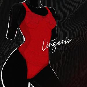 Lingerie (feat. Junior Scott, Frajola & Guh Sagaz) (Explicit)