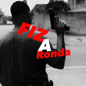 Fiz a Ronda (Explicit)