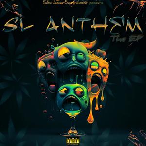 SL Anthem (Explicit)