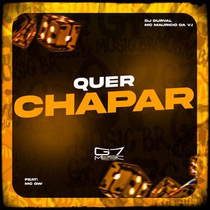 Quer Chapar (Explicit)