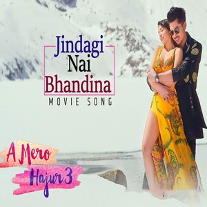Jindagi Nai Bhandina (From 