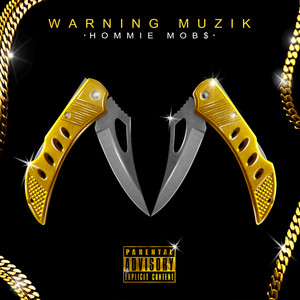 Warning Muzik (Explicit)