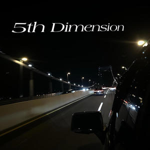 5th Dimension (Explicit)