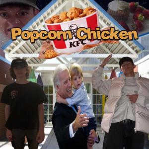 Popcorn Chicken (feat. Oisin) (Explicit)