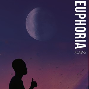 EUPHORIA FLAWS (Explicit)